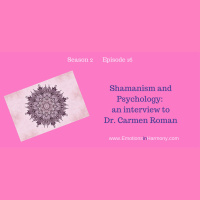Shamanism and Psychology: An interview to Dr. Carmen Roman