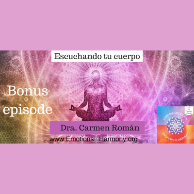 Emotions In Harmony With Dr Carmen Roman Conversations To Help You Achieve Emotional Success Conversaciones Para Ayud