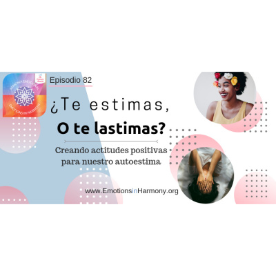 Emotions In Harmony With Dr Carmen Roman Conversations To Help You Achieve Emotional Success Conversaciones Para Ayud