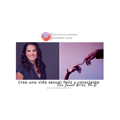 Emotions In Harmony With Dr Carmen Roman Conversations To Help You Achieve Emotional Success Conversaciones Para Ayud