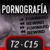 T2C15 - Final de temporada: Pornografía