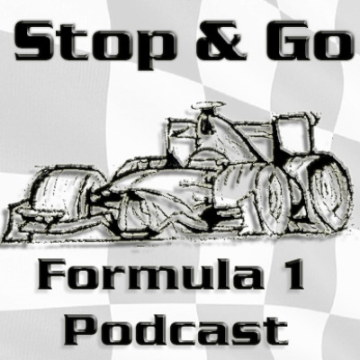 Stop And Go - Formula 1 Podcast