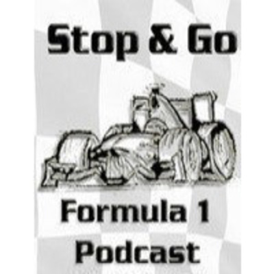 Stop And Go - Formula 1 Podcast