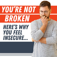 Insecurity Isnt Who You Are — Its a Habit You Can Break | ES216