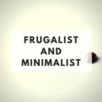 The Minimalists Diary 108: Frugalist and Minimalist
