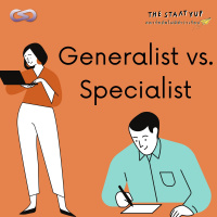 StartYup 103: Generalist vs. Specialist