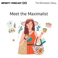 The Minimalists Diary 73: Meet the Maximalist 