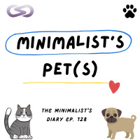 The Minimalists Diary 128: เลี้ยงสัตว์แบบมินิมอล