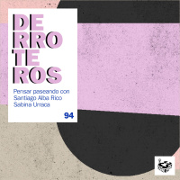 Derroteros: Tres, con Santiago Alba Rico (CARNE CRUDA EXTRA)