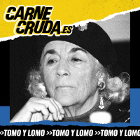 Carmen Martín Gaite: lo raro es no leerla (TOMO Y LOMO - CARNE CRUDA #1496)