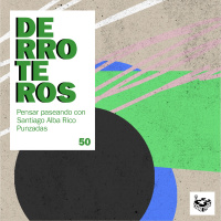 Derroteros: El Humor, con Santiago Alba Rico (CARNE CRUDA EXTRA)