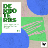 Derroteros: La Paradoja, con Santiago Alba Rico (CARNE CRUDA EXTRA)