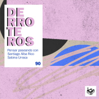 Derroteros: Uno, con Santiago Alba Rico (CARNE CRUDA EXTRA)