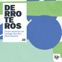 Derroteros: Matar al padre, con María Bastarós (CARNE CRUDA EXTRA)