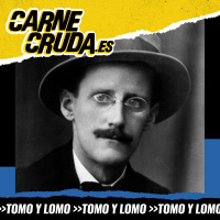 1922: El año que cambió la historia de la literatura (TOMO Y LOMO - CARNE CRUDA #1140)