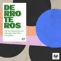 Derroteros: Milagros, con Santiago Alba Rico (CARNE CRUDA EXTRA)