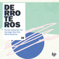 Derroteros: Mobiliario doméstico con Santiago Alba Rico (CARNE CRUDA EXTRA)