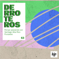 Derroteros: La Nostalgia, con Inés García y Paula Ducay, PUNZADAS (CARNE CRUDA EXTRA)