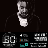 EP.051: Miki Vale | Master Creator