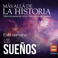 Los Sueños | Más allá de la Historia
