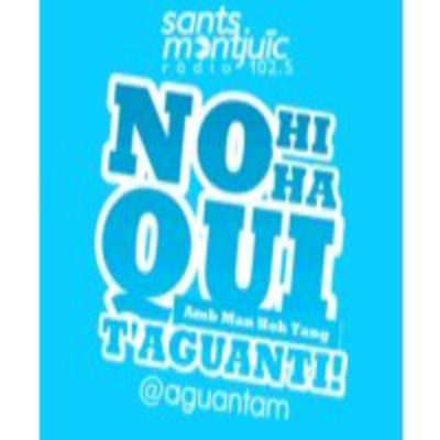 No Hi Ha Qui Taguanti