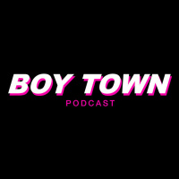 Boy Town - Episode 108: Leak = Keek