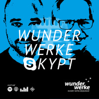 WUNDERWERKE SKYPT mit Ulrich Schulte