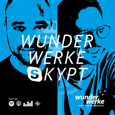 Wunderwerke - Der Podcast