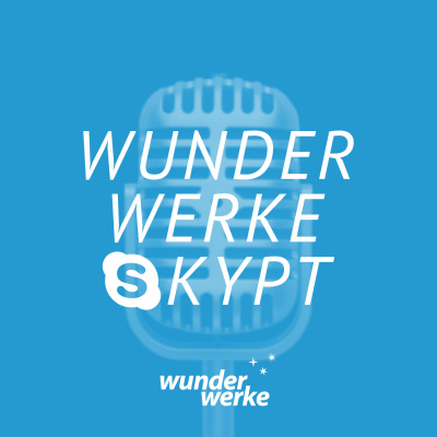 Wunderwerke - Der Podcast