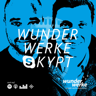 Wunderwerke - Der Podcast