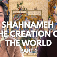 Culture | Ferdowsis Shahnameh, On the Creation of the World, Part 1