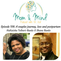 106: A Couple’s Journey, Loss and Postpartum