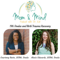136: Doulas and Birth Trauma Recovery