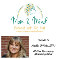 78: Mother Recovering - Momming Sober