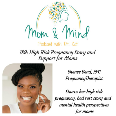 Mom  Mind Podcast | Postpartum | Birth | Pregnancy | Maternal Mental Health |