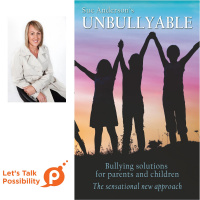 Choose to be unbullyable with Sue Anderson : Ep 119