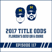 2017 Title Odds - Floridays New QB amp More: Episode 117