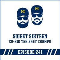 Sweet Sixteen amp Co-Big Ten East Champs: Episdoe 241