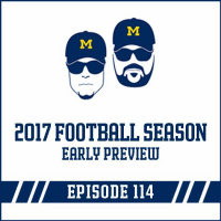 2017 Football Season Early Preview: Episode 114