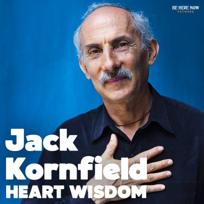 Heart Wisdom With Jack Kornfield