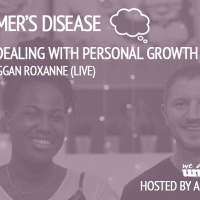 Meggan Roxanne: Dealing With Personal Growth (Live) - Episode 54