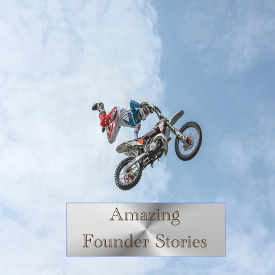 Amazing Founder Stories