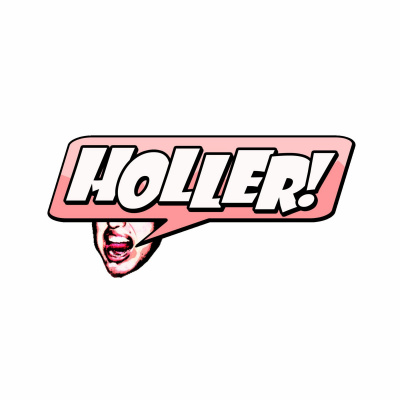 Holler! Presents: