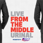 Live From The Middle Urinal