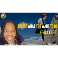 DECIDE WHAT YOU WANT TO DO (PART 1 OF 3)