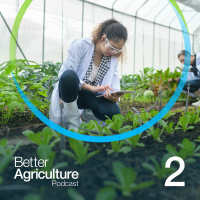 Better Agriculture Podcast Episode 2 - June 2023