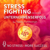 AH - Erfolgreiches Business stressfrei erblühen lassen!