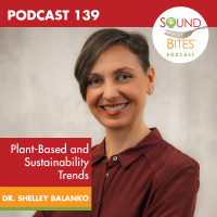 139: Plant-Based and Sustainability Trends – Dr. Shelley Balanko