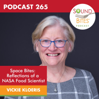 265: Space Bites: Reflections of a NASA Food Scientist – Vickie Kloeris
