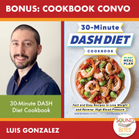 [bonus episode] 30-Minute DASH Diet Cookbook – Luis Gonzalez